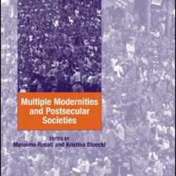 Multiple Modernities and Postsecular Societies