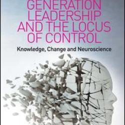 Third Generation Leadership and the Locus of Control Third Generation Leadership and the Locus of Control