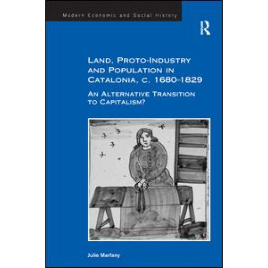 Land, Proto-Industry and Population in Catalonia, c. 1680-1829