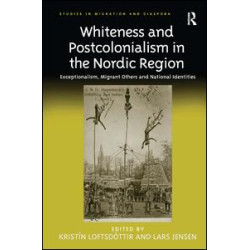 Whiteness and Postcolonialism in the Nordic Region