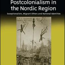 Whiteness and Postcolonialism in the Nordic Region Whiteness and Postcolonialism in the Nordic Region