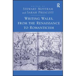 Writing Wales, from the Renaissance to Romanticism