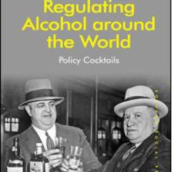 Regulating Alcohol around the World Regulating Alcohol around the World