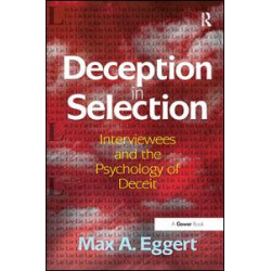 Deception in Selection Deception in Selection