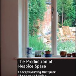 The Production of Hospice Space