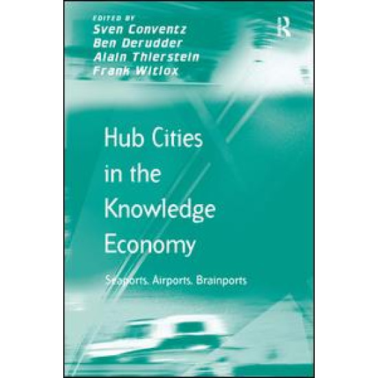 Hub Cities in the Knowledge Economy