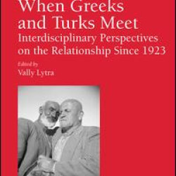 When Greeks and Turks Meet When Greeks and Turks Meet