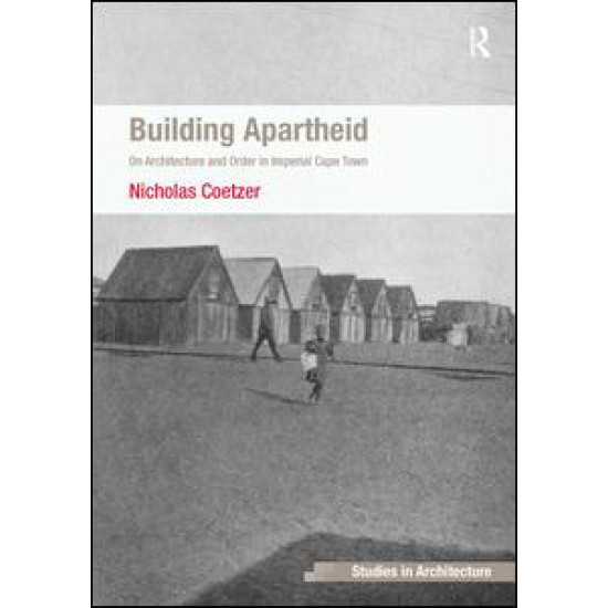 Building Apartheid