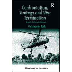 Confrontation, Strategy and War Termination Confrontation, Strategy and War Termination