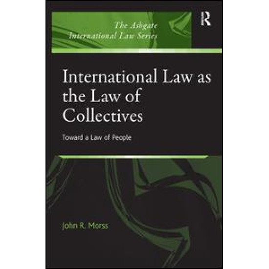 International Law as the Law of Collectives