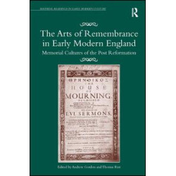 The Arts of Remembrance in Early Modern England