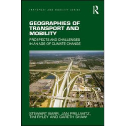Geographies of Transport and Mobility Geographies of Transport and Mobility