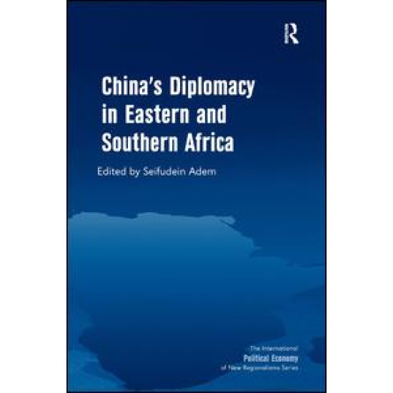 China's Diplomacy in Eastern and Southern Africa