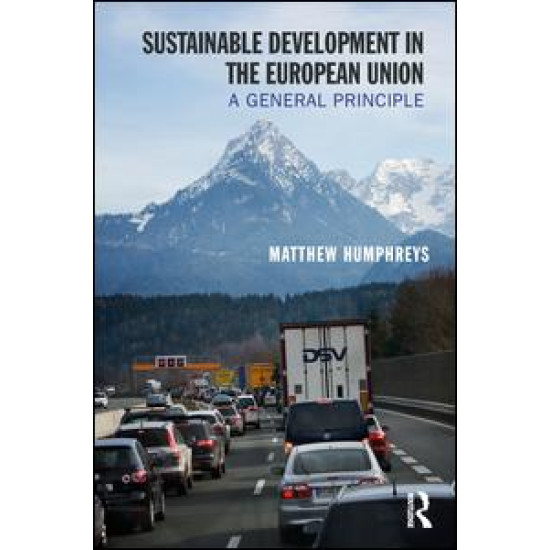Sustainable Development in the European Union Sustainable Development in the European Union