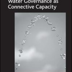 Water Governance as Connective Capacity Water Governance as Connective Capacity