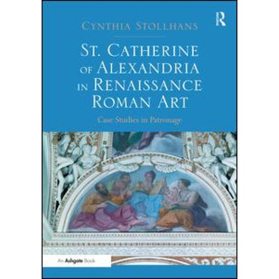 St. Catherine of Alexandria in Renaissance Roman Art