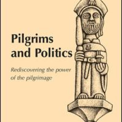 Pilgrims and Politics