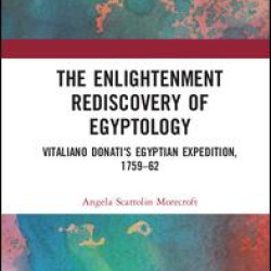 The Enlightenment Rediscovery of Egyptology The Enlightenment Rediscovery of Egyptology