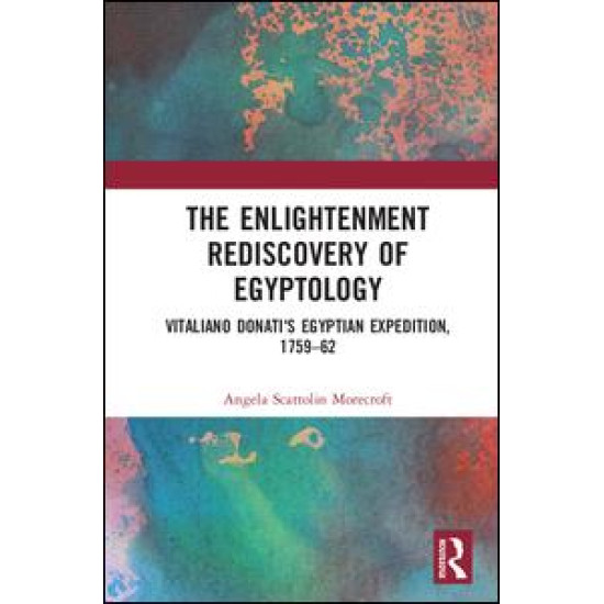 The Enlightenment Rediscovery of Egyptology