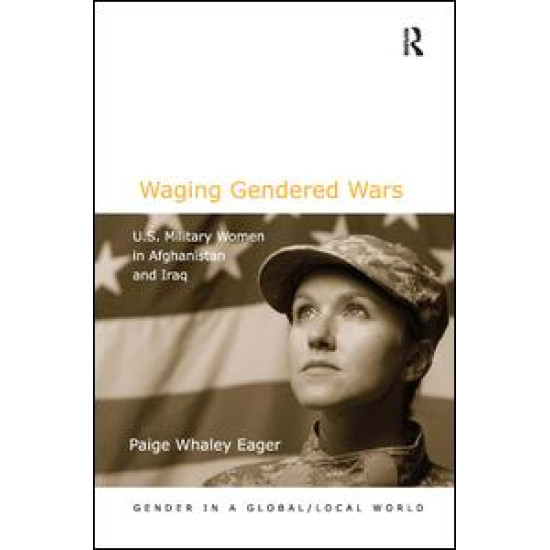 Waging Gendered Wars Waging Gendered Wars