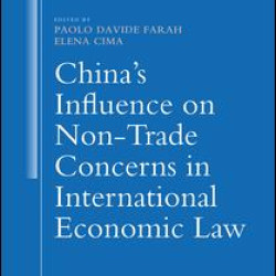 China's Influence on Non-Trade Concerns in International Economic Law China's Influence on Non-Trade Concerns in International Economic Law