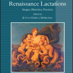 Medieval and Renaissance Lactations