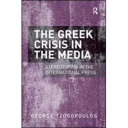 The Greek Crisis in the Media