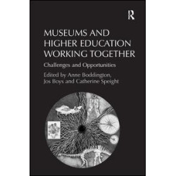 Museums and Higher Education Working Together Museums and Higher Education Working Together