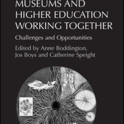 Museums and Higher Education Working Together