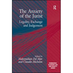 The Anxiety of the Jurist The Anxiety of the Jurist