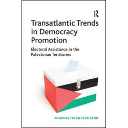 Transatlantic Trends in Democracy Promotion Transatlantic Trends in Democracy Promotion