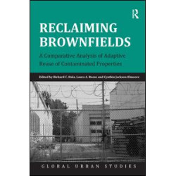 Reclaiming Brownfields Reclaiming Brownfields