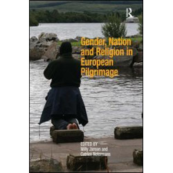 Gender, Nation and Religion in European Pilgrimage