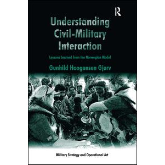 Understanding Civil-Military Interaction Understanding Civil-Military Interaction