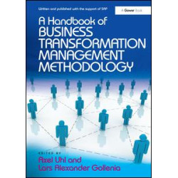 A Handbook of Business Transformation Management Methodology
