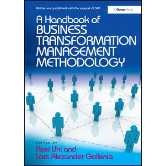 A Handbook of Business Transformation Management Methodology