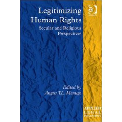 Legitimizing Human Rights Legitimizing Human Rights