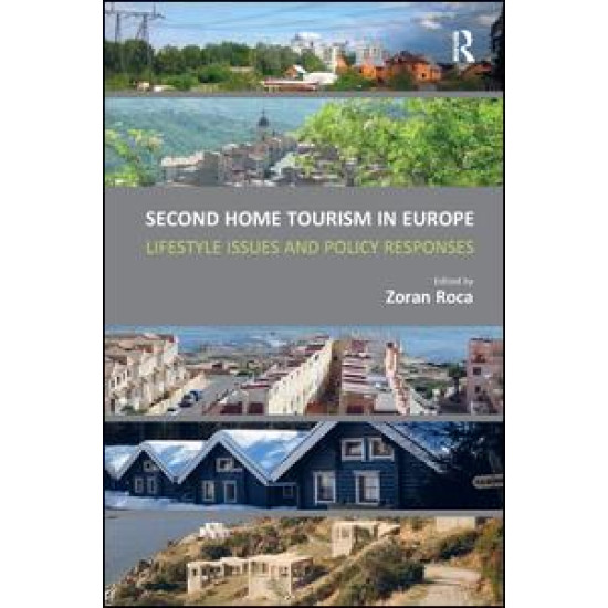 Second Home Tourism in Europe Second Home Tourism in Europe