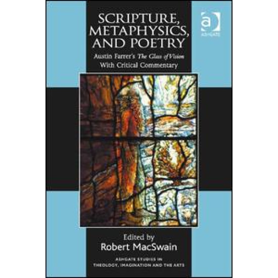 Scripture, Metaphysics, and Poetry Scripture, Metaphysics, and Poetry