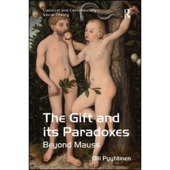 The Gift and its Paradoxes The Gift and its Paradoxes