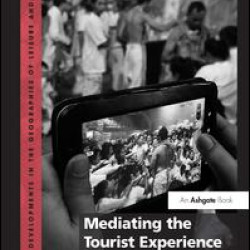 Mediating the Tourist Experience Mediating the Tourist Experience