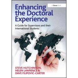 Enhancing the Doctoral Experience Enhancing the Doctoral Experience
