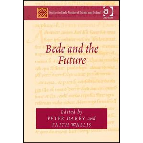 Bede and the Future Bede and the Future