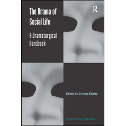 The Drama of Social Life The Drama of Social Life