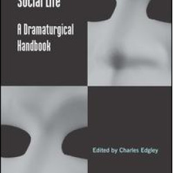 The Drama of Social Life