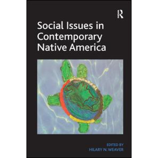 Social Issues in Contemporary Native America Social Issues in Contemporary Native America