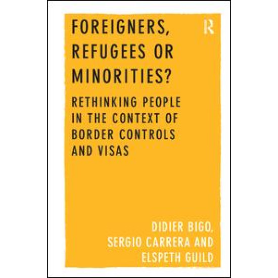 Foreigners, Refugees or Minorities? Foreigners, Refugees or Minorities?