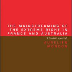The Mainstreaming of the Extreme Right in France and Australia