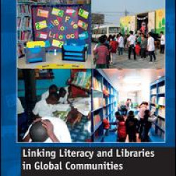 Linking Literacy and Libraries in Global Communities Linking Literacy and Libraries in Global Communities