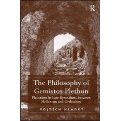 The Philosophy of Gemistos Plethon The Philosophy of Gemistos Plethon